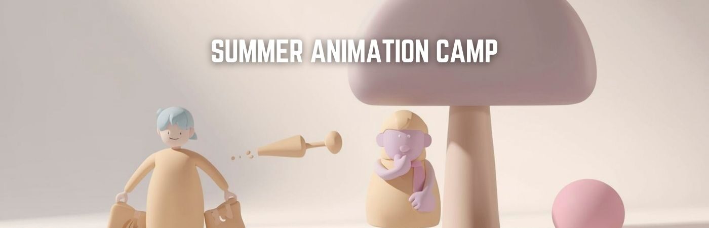Summer Animation Camp