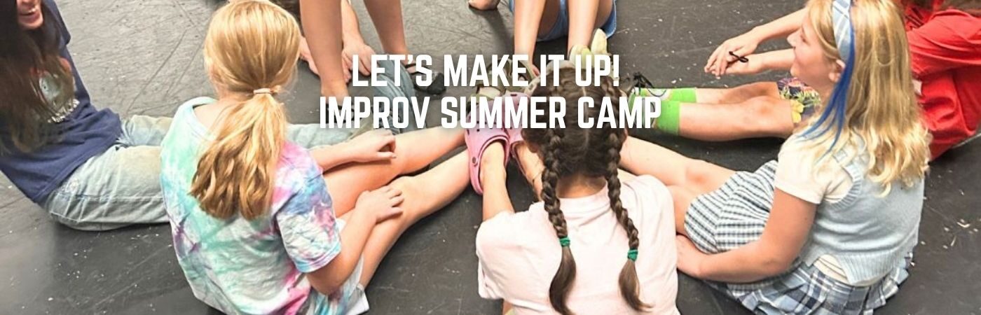 Improv Summer Camp