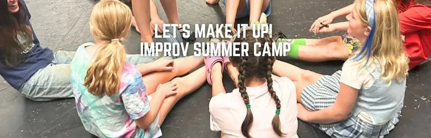 Improv Summer Camp